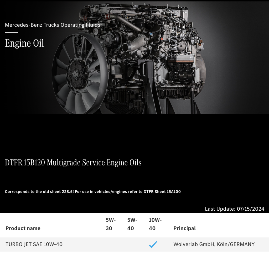Wolver Lab GmbH freut sich bekanntgeben zu können, dass das Motorenöl Wolver TURBO JET SAE 10W-40 die Freigabe Daimler Truck DTFR 15B120 erhalten hat.